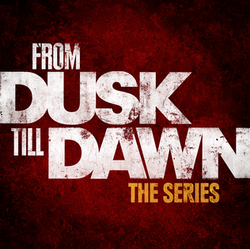 Netflix UK airing ‘From Dusk Till Dawn: The Series’ from March 13th