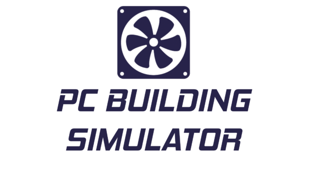 Build Your Own PC With PC Building Simulator