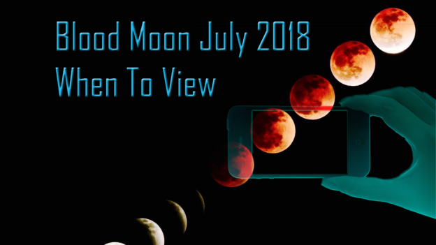 Blood Moon Viewing – July 27th 2018
