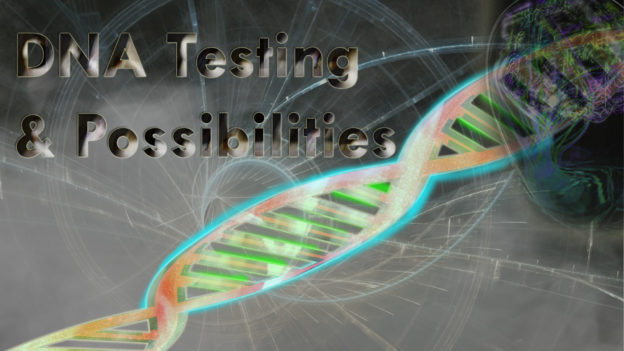 DNA Testing, AI & You