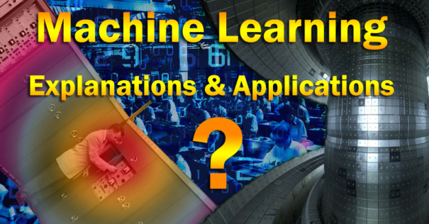 Machine Learning – Explanation & Applications